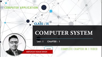 COMPUTER SYSTEM -  CLASS - IX COMPUTER APPLICATION- CHAPTER-1 - QUICK REVISION IN 1 VIDEO