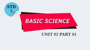 STD 5 BASIC SCIENCE | UNIT 2 PART 01 | LIFE GIVING WATER