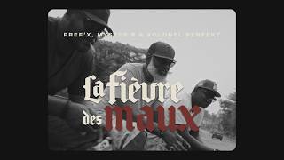 Pref'x, Myster B & Kolonel Perfekt