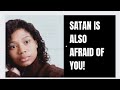 Satan is Afraid of You!#myjourney #GodlyMarriages