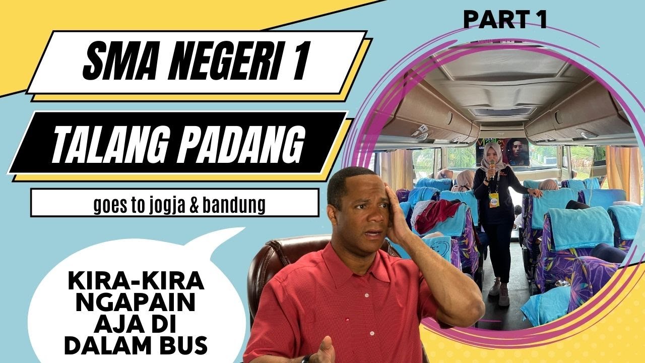 STUDY TOUR SMA NEGERI TALANG PADANG MENUJU JOGJA PART 1