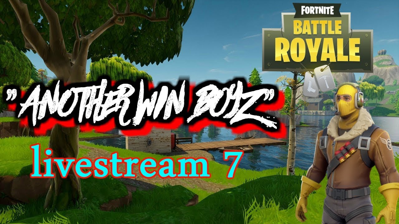 " ANOTHER WIN BOYZ " Fortnite Battle Royale - DREAM TEAM #7 - YouTube