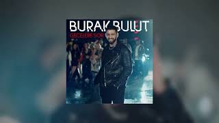 Burak Bulut - Gecelere Sor Speed Up