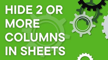 How to hide multiple columns in Google Sheets, step by step