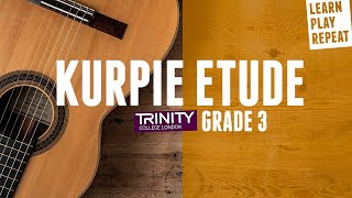 KURPIE ETUDE Trinity classical guitar grade 3 2020-2023