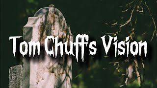 Tom Chuffs Vision - Sheridan Le Fanu