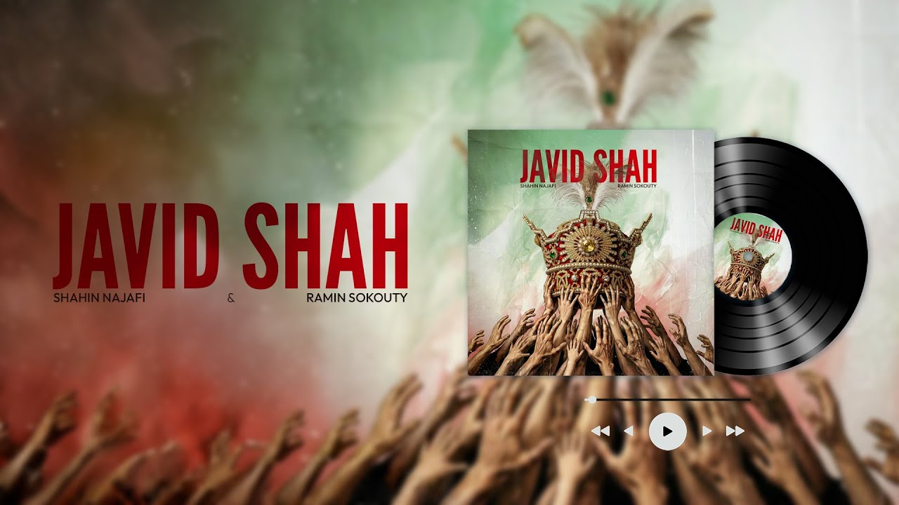 Javid Shah- Shahin Najafi & Ramin Sokouty