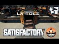 Dgm corp fr 3 p2 la tole  lets play satisfactory multijoueur