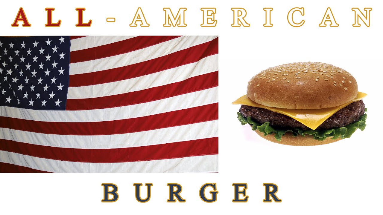 All-American Burger - Whit - YouTube