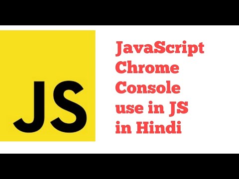 JavaScript Chrome Console use in JavaScript, How to find error in JavaScript in Hindi Urdu