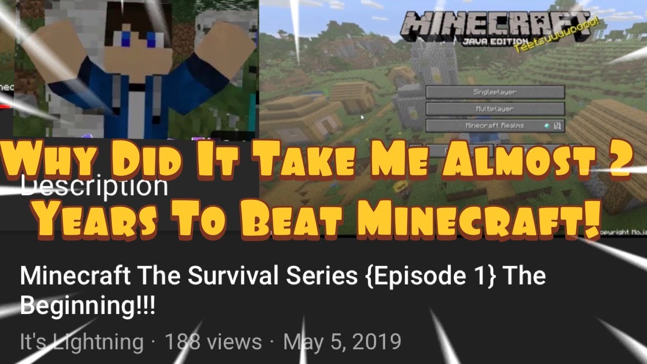 Why Did It Take Me Almost 2 Years To Beat Minecraft? - YouTube