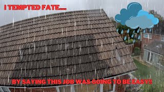 I FOOLISHLY Said This Was A Nice, Easy Roof Clean!...Then Mother Nature Opened The Heavens On Me! 💦