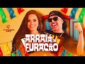 Furaco hit  arrai da furaco