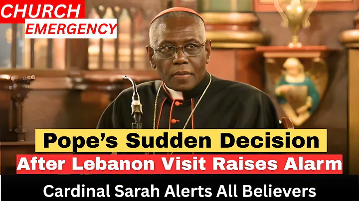 Pope Leo XIV’s Lebanon Tour Ends with a Shocking Move — Cardinal Sarah Sounds the Alarm