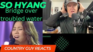 So Hyang [HIT] 불후의명곡2 - 소향, 사이먼 앤 가펑클의 ‘Bridge Over Troubled Water’. COUNTRY GUY REACTS!!!