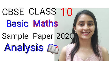 CBSE SAMPLE PAPER 2020 | CLASS 10 | Basic Mathematics