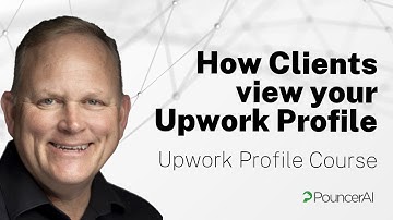 How Clients See Your Upwork Profile: Optimize & Get More Jobs