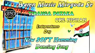 Tiranga Pataka Ore Nishan // New Soft Hamming Dancing Song #trendingvideo #newviralsong #2023 🔥🔥🔥 screenshot 2