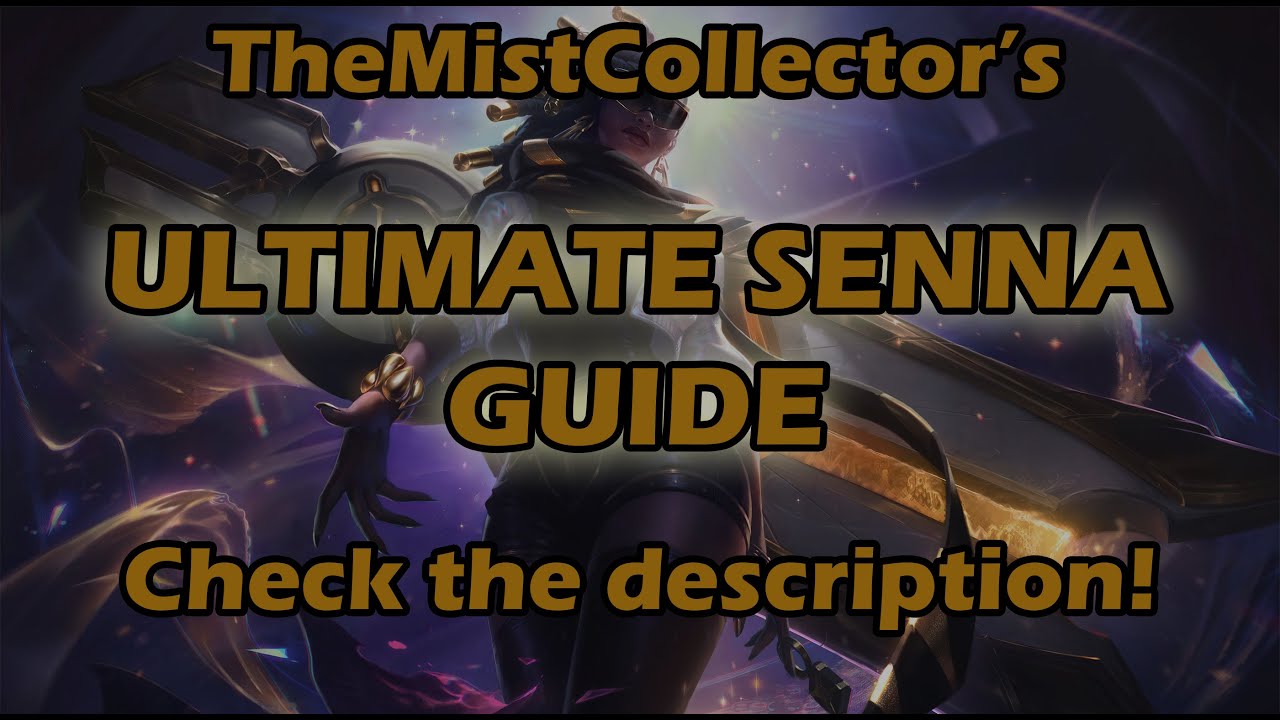 TheMistCollector's Ultimate Senna Guide