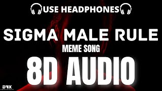 Sigma Male Rule Song : 8D AUDIO🎧 | Meme Song | No Copyright Songs | Dior Polozhenie (Lyrics)