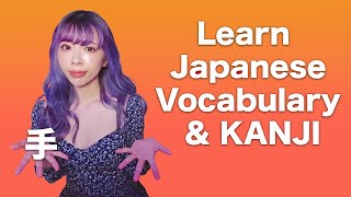 Learn Vocabulary with Kanji 【1. 手】 by Japanese Ammo with Misa 20,681 views 2 months ago 31 minutes