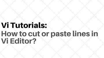 Vi Basics: How to cut or paste lines in Vi Editor?