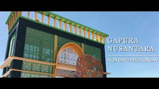 Ikon Baru Kota Pekalongan “GAPURA NUSANTARA” di Alun-alun Kota Pekalongan | cinematic iphone