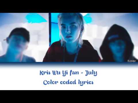 KRIS WU (吴亦凡) - JULY (Lyrics)