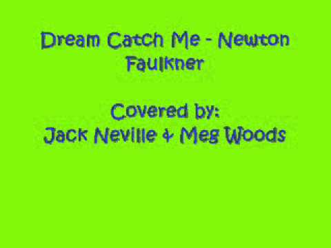 Dream Catch Me - Newton Faulkner (Jack Neville + M...
