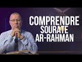 Comprendre La Sourate Ar Rahman Réda Kadri 