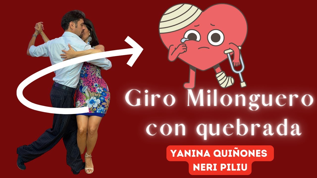 Giro milonguero con quebrada en el Tango, Yanina y Neri