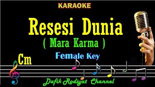 Resesi Dunia (Karaoke) Mara Karma Nada Wanita/Cewek Female key Cm Dangdut Original