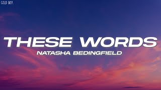 Natasha Bedingfield - These Words Lyrics