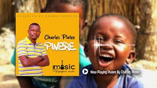 Charles Pintec - Pwere Official Audio