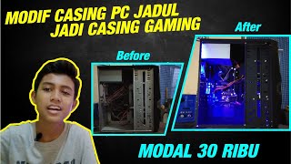 MODIF PC JADUL CUMA 30 RIBU