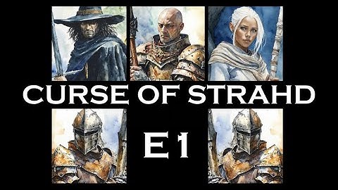 Curse of Strahd E1 - 5e Solo Gameplay