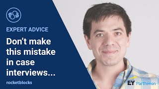 Biggest Mistake Made In Case Interviews