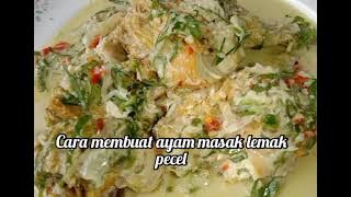 ayam masak lemak pecel