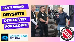 Santi Diving - Drysuits - Dealer visit for gloves