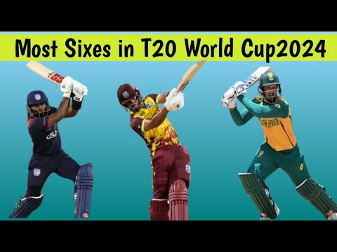 Most Sixes in T20 WC 2024 | Top 10 Most Sixes in T20 World Cup 2024 ...