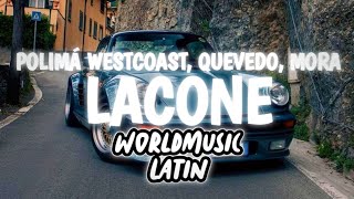 Polimá Westcoast, Quevedo, Mora - LACONE [WML Bass Boosted]