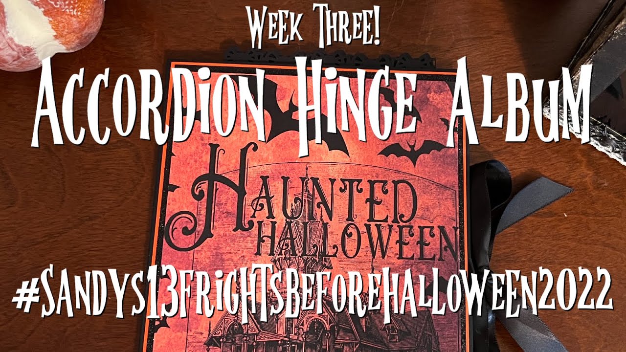 Альбом для аккордеона — 8x6 дюймов — Полное руководство — Неделя 3 #sandys13frightsbeforehallowee...