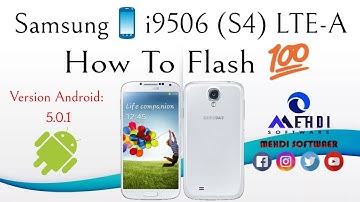 Samsung📱i9506 (S4) LTE-A How To Flash💯طريقة عمل الفلاش