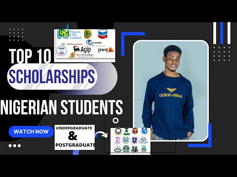 Scholarships For  Students In Nigeria:Top 10 Scholarship For Postgraduate & Undergraduate Students