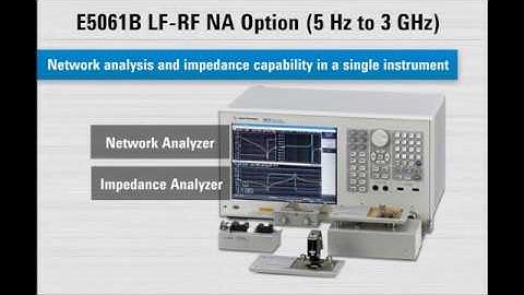 Keysight E5061B ENA Series Network Analyzer | Impedance Analyzer