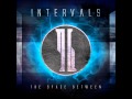 Intervals - Inertia [HD]