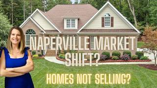 Why Some Naperville Homes Aren’t Selling Right Now 😬