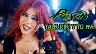 Talk Dirty To Me (Poison); Cover by The Iron Cross