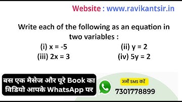 Write each of the following as an equation in two variables :(i) x =-5(ii) y= 2(iii) 2x =3(iv) 5y =2