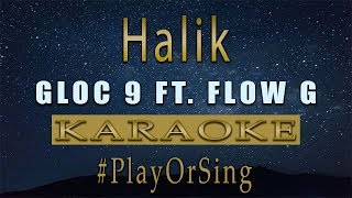 Halik - Gloc 9 ft. Flow G | Karaoke